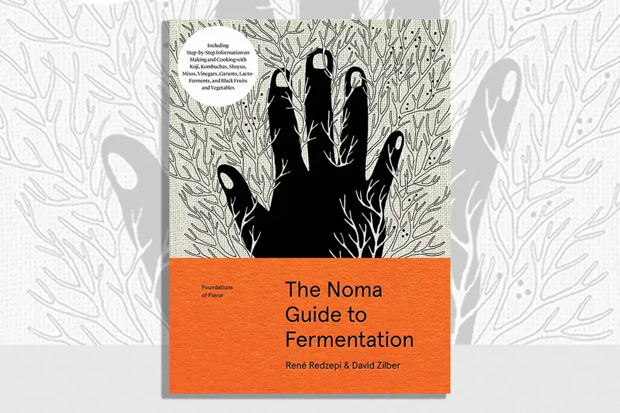 The Noma Guide to Fermentation